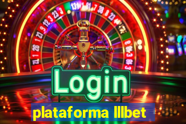 plataforma lllbet